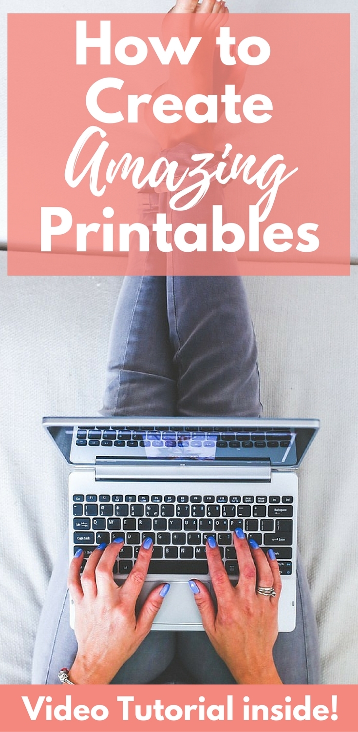 How To Create Printables