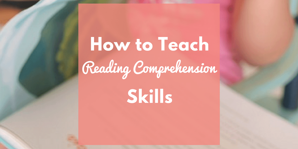 Teaching Reading Comprehension Skills