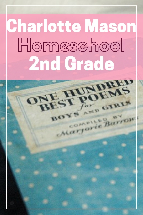 Charlotte Mason Homeschool 2nd Grade Schedule