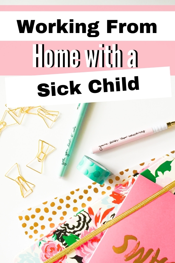 Working from home with a sick child