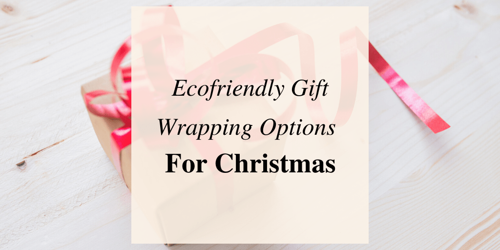 Zero Waste Options for Gift Wrapping